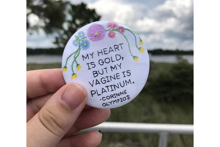 My heart is gold but my vagine is platinum button