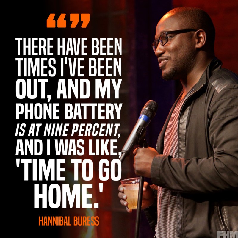 Hannibal buress quote fhm