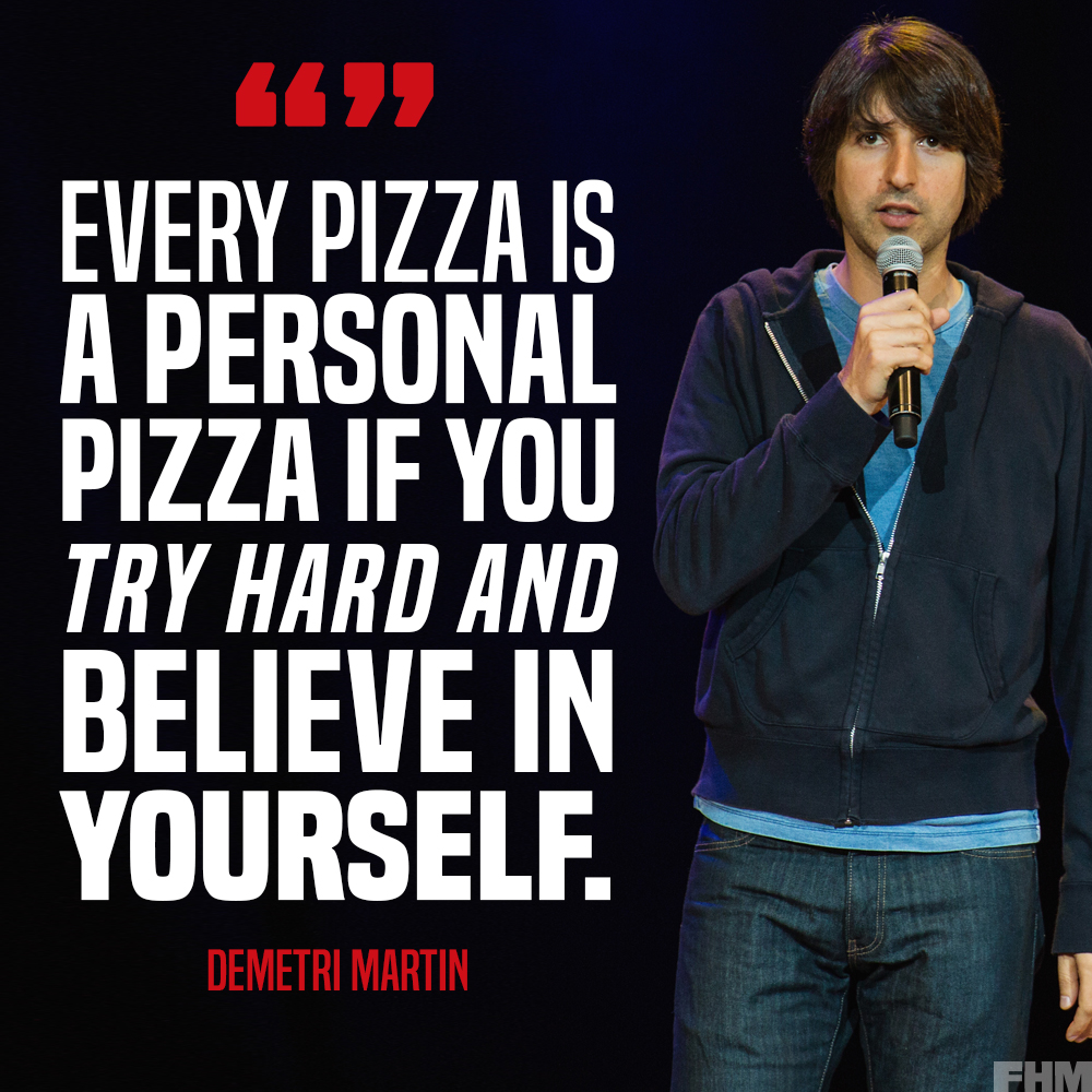Demetri martin joke fhm
