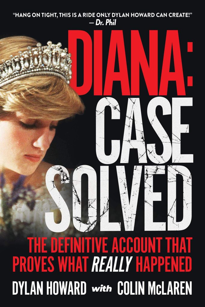 Diana Case Solved Princess Diana Threat to the Establishment