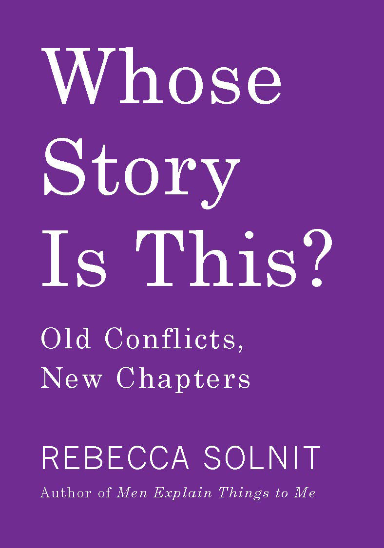 Whose-Story-is-This-by-Rebecca-Solnit