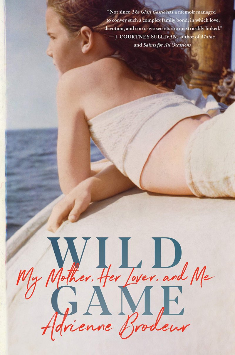 Wild-Game-My-Mother,-Her-Lover-and-Me-by-Adrienne-Brodeur
