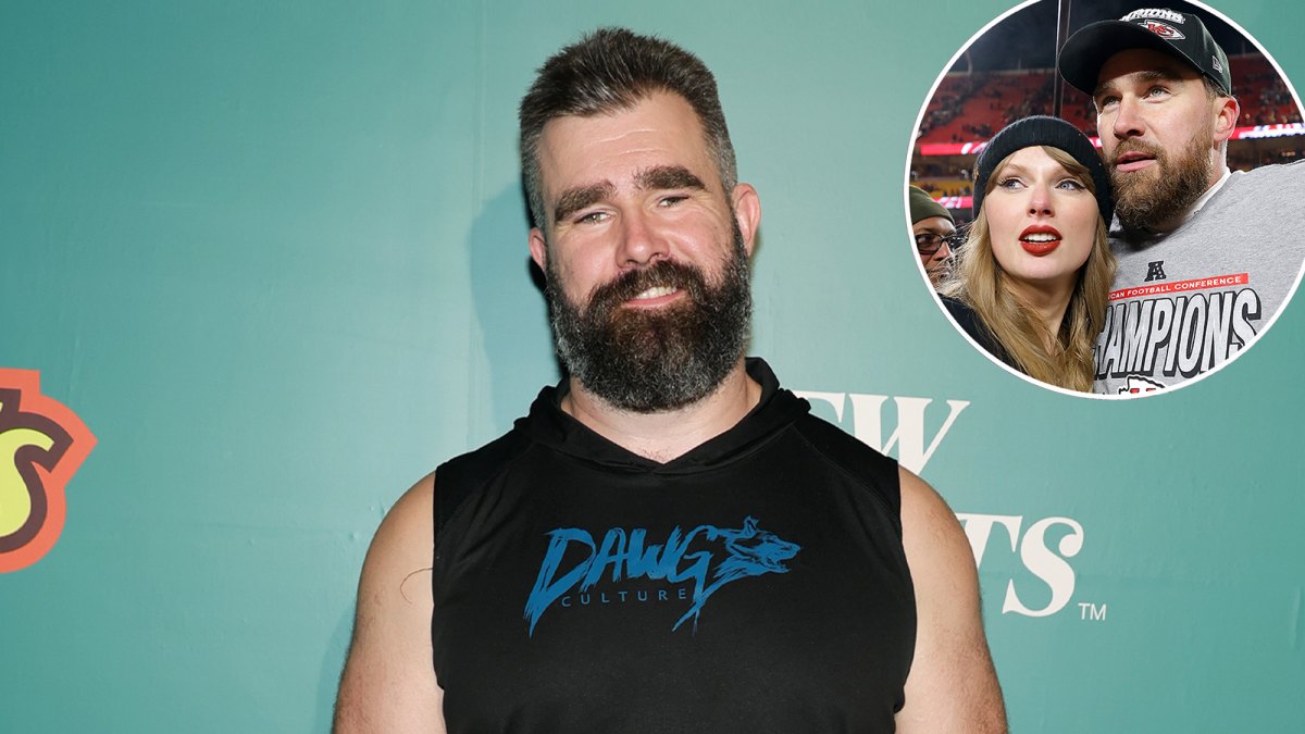 Jason Kelce Says Taylor Swift s Impact on Travis Kelce Has Been Staggering